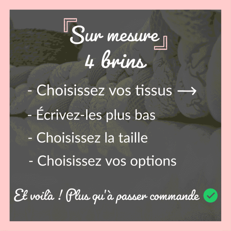 Tresse de lit – Sur mesure – Tour de lit tressé 4 brins