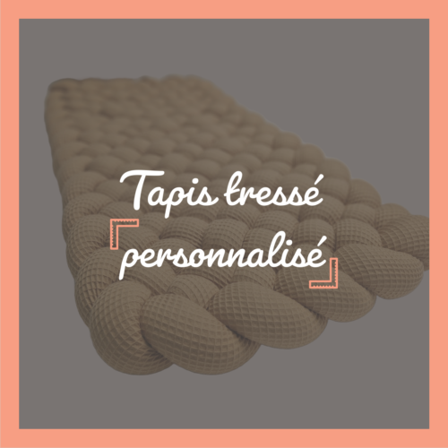 Tapis tressé personnalisé